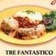 TRE FANTASTICO - TRE FANTASTICO at The Pasta House