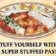 STUFF YOURSELF WITH OUR SUPER STUFFED PASTAS - STUFF YOURSELF WITH OUR SUPER STUFFED PASTAS at The Pasta House
